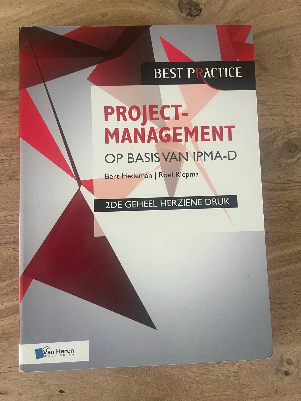Bert Hedeman - Projectmanagement op basis van IPMA D, Bert Hedeman; Roel Riepma, Ophalen of Verzenden, Management, Zo goed als nieuw