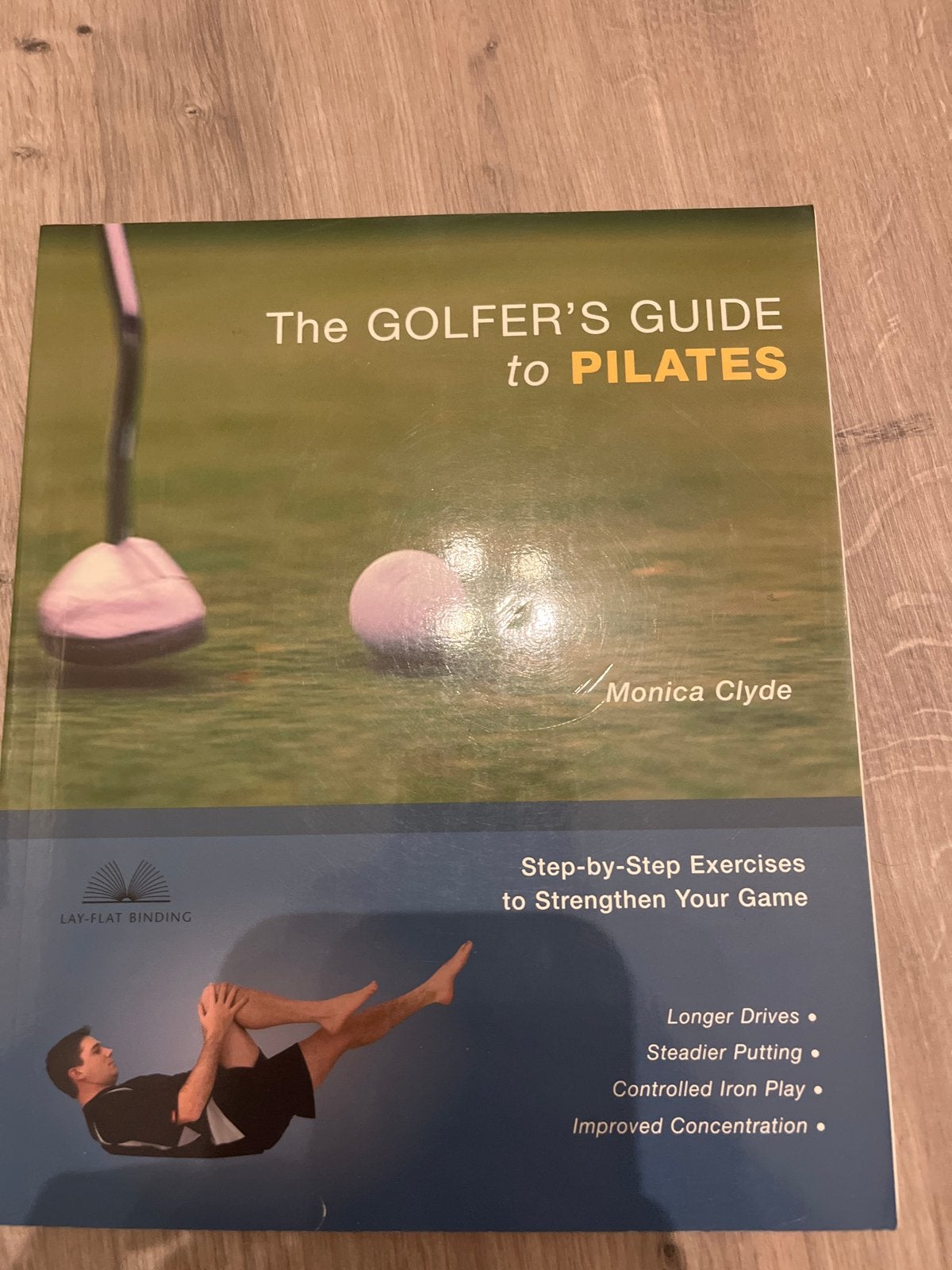 The Golfer's Guide to Pilates - Monica Clyde, Boeken, Ophalen of Verzenden, Zo goed als nieuw, Balsport