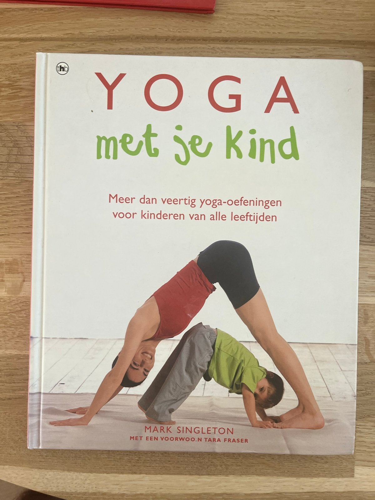Yoga met je kind: Meer dan veertig yoga-oefeningen, Ophalen of Verzenden, Zo goed als nieuw, 2 tot 3 jaar