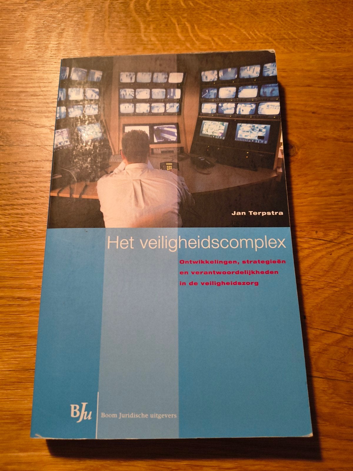 Het veiligheidscomplex - Jan Terpstra (Boom Juridische), Boeken, Gelezen, Jan Terpstra, Gamma, HBO