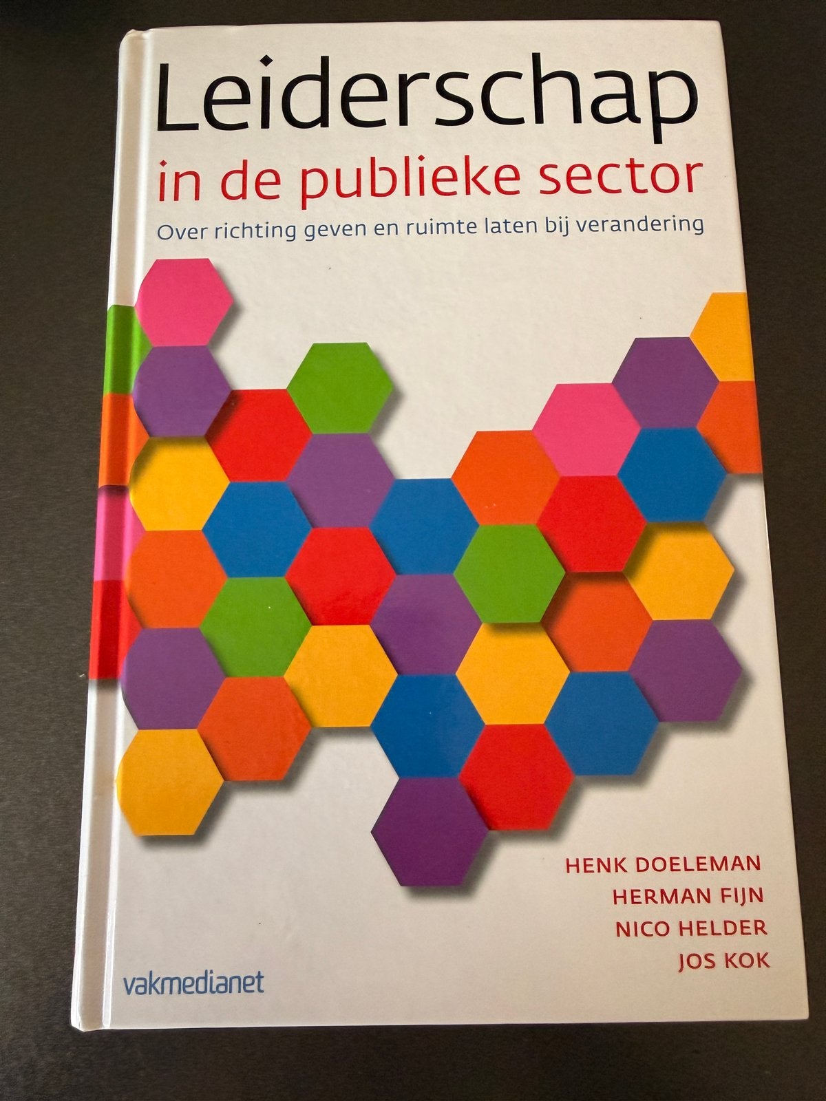Leiderschap in de publieke sector - Vakmedianet, Ophalen of Verzenden, Gamma, Zo goed als nieuw, HBO
