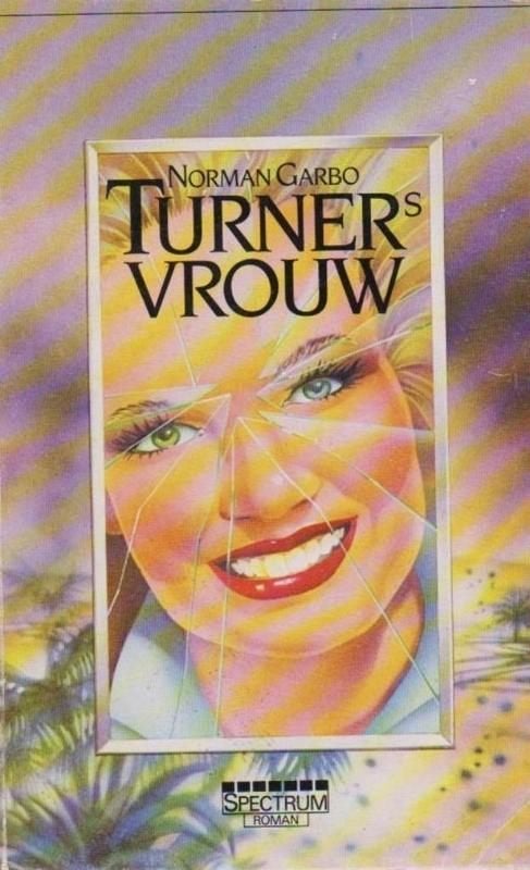 Norman Garbo - Turner's Vrouw (Spectrum Roman), Gelezen, Ophalen of Verzenden, Nederland, Norman Garbo