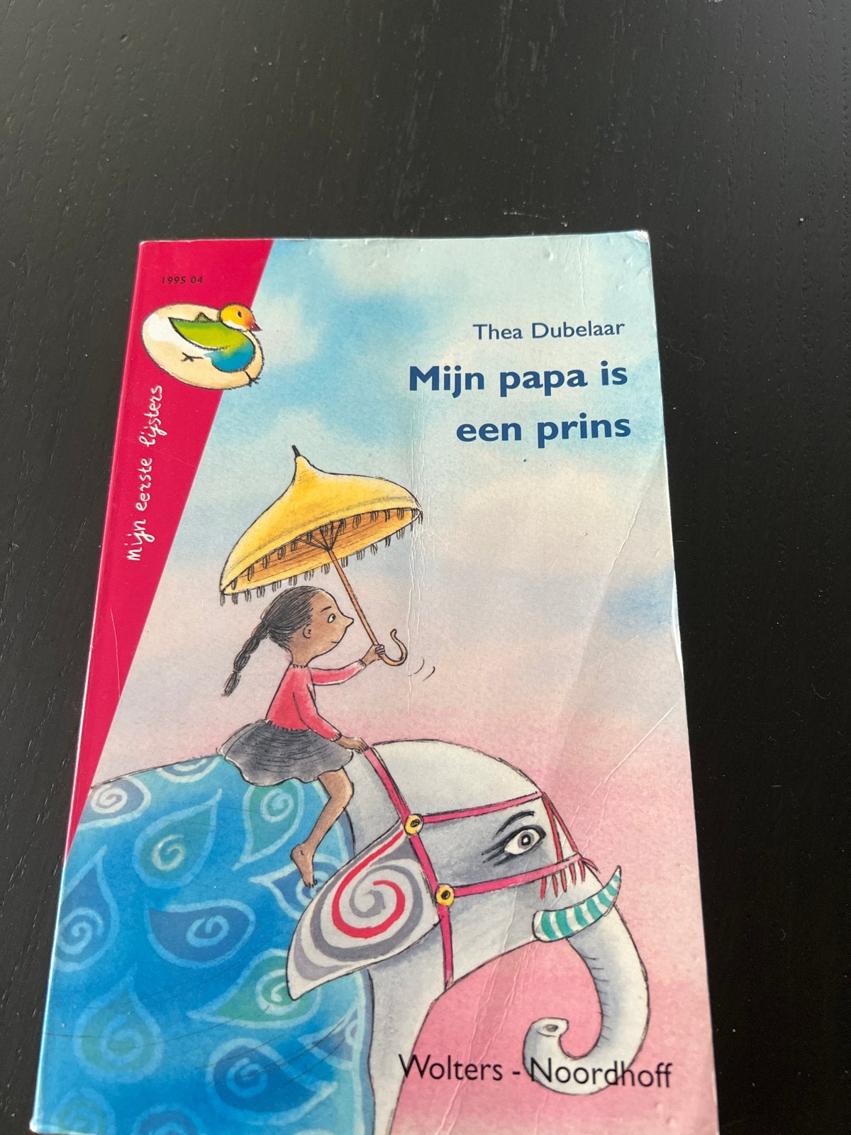Mijn papa is een prins - Thea Dubelaar (Kinderboek), Ophalen of Verzenden, Gelezen, Fictie algemeen