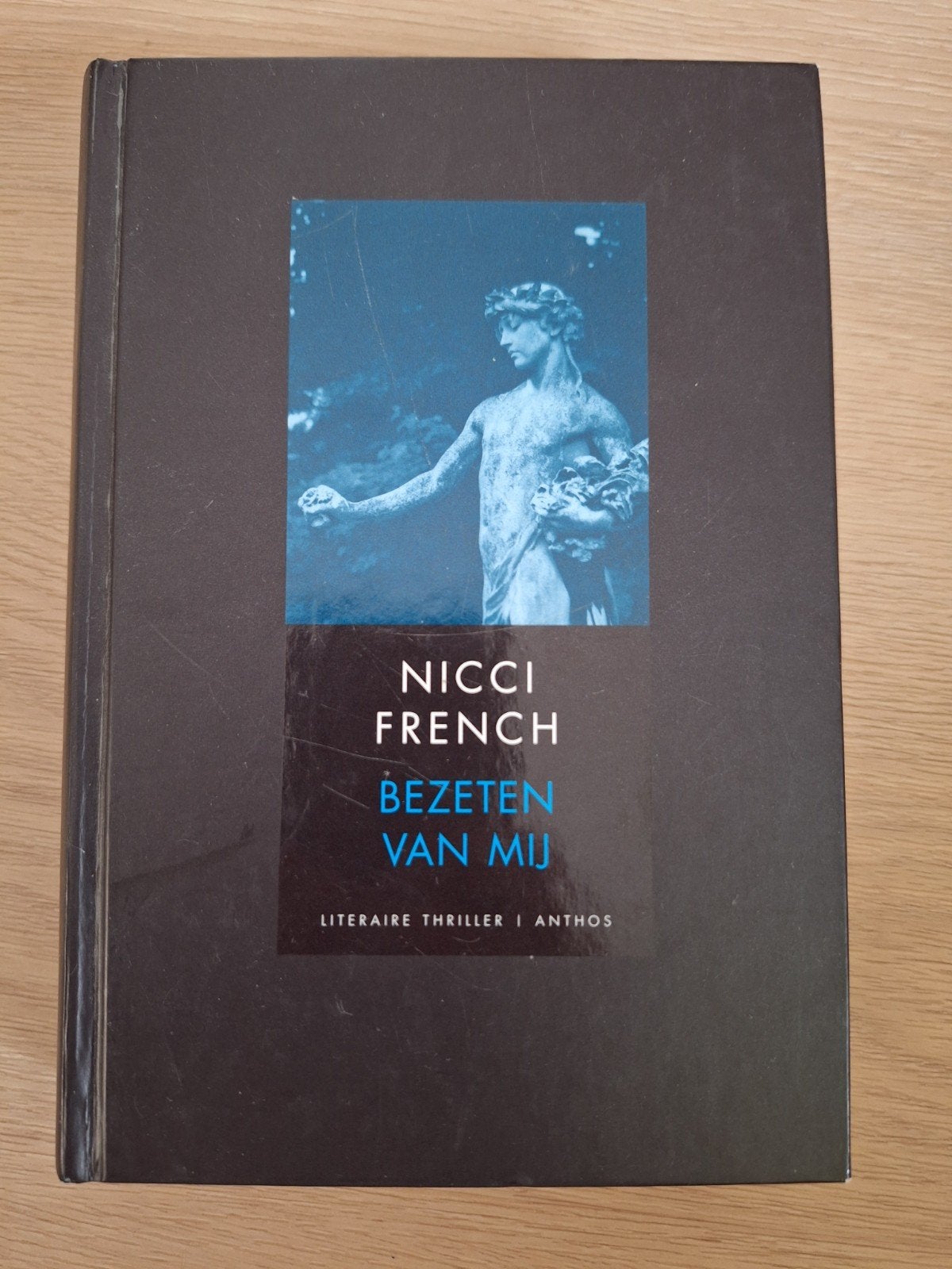 Nicci French - Bezeten van mij hardcover, Ophalen of Verzenden, Zo goed als nieuw, Nicci French