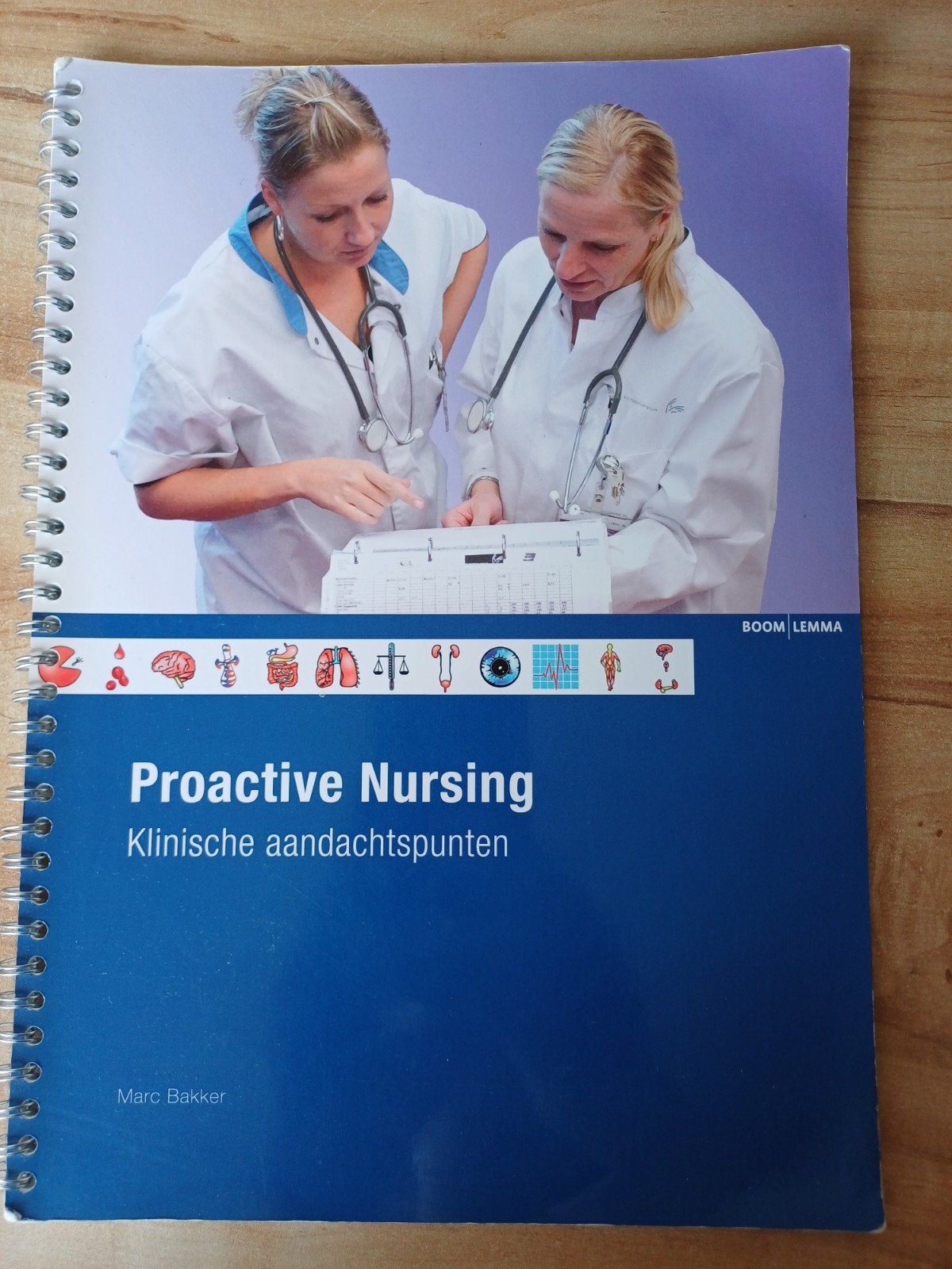 Marc Bakker - Proactive nursing klinisch rederenen in 6 stap, Coen van Heycop ten Ham; Marc Bakker, Sociale wetenschap, Ophalen of Verzenden
