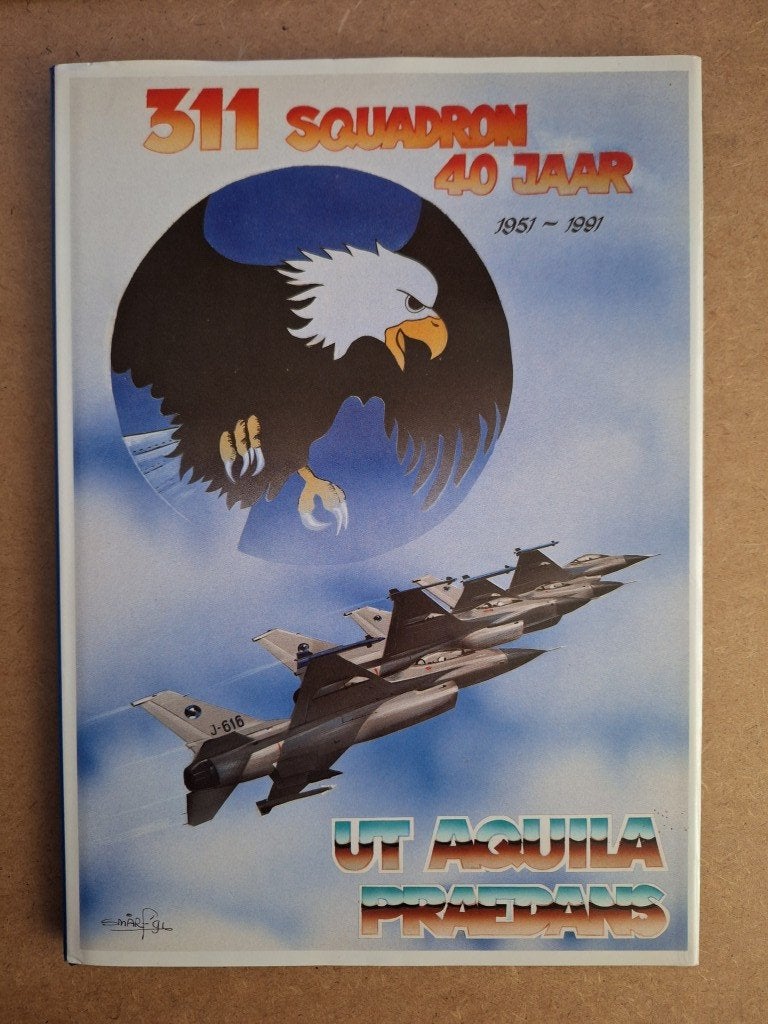 311 Squadron 40 jaar 1951-1991, Ophalen of Verzenden, 1945 tot heden, Gelezen, Luchtmacht