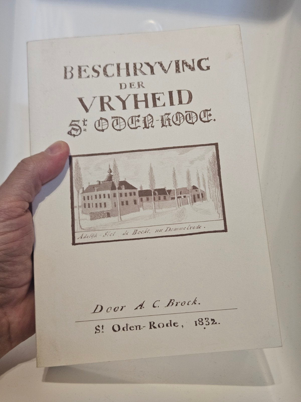 Beschrijving der vrijheid St. Oden-Rode Brock 2003, Gelezen, 19e eeuw, Verzenden, A. C. Brock