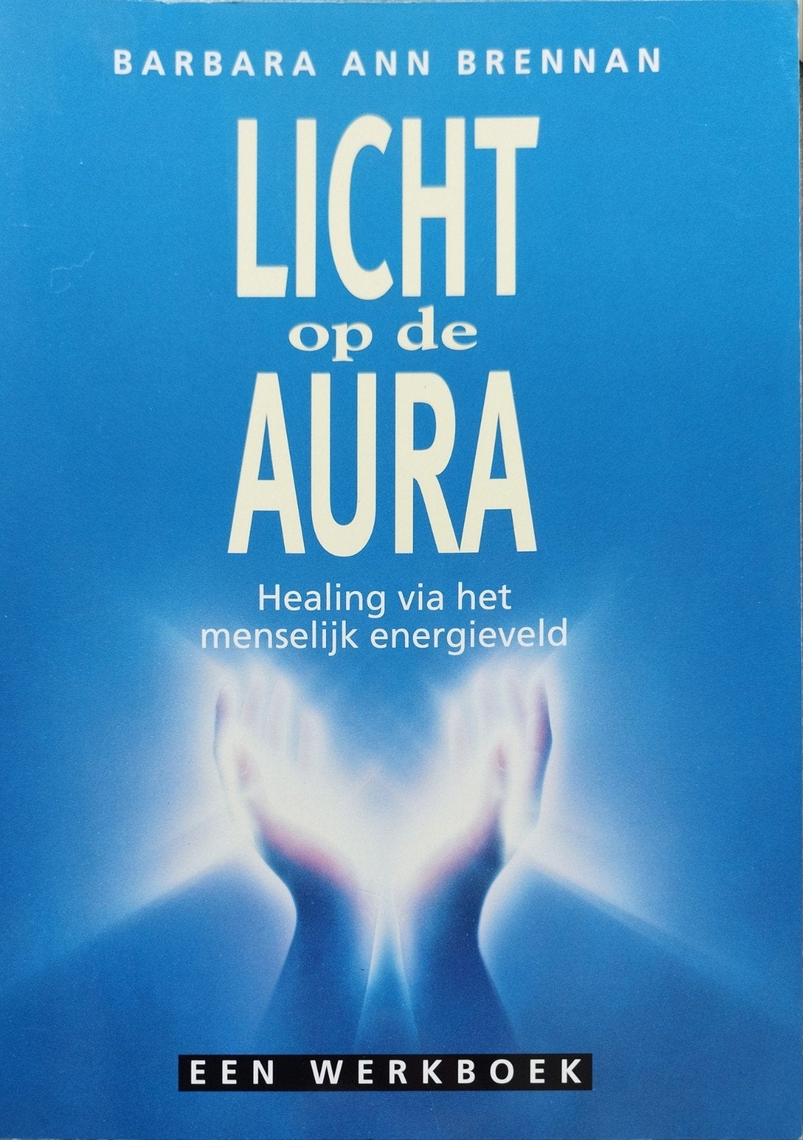 Licht op de aura B.A.Brennan, Overige typen, Nieuw, Ophalen of Verzenden, Barbara Ann Brennan