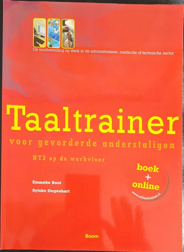 Taaltrainer voor gevorderde anderstaligen NT2, Emmeke Boot, Sytske Degenhart, Ophalen of Verzenden, Zo goed als nieuw, Alpha