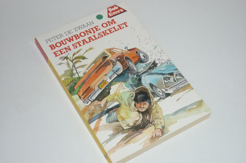 Peter de Zwaan: Bouwbonje om een Staalskelet (Bob Evers 39), Boeken, Avontuur en Actie, Ophalen of Verzenden, Gelezen
