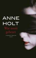 Anne holt: wat nooit gebeurt, Ophalen of Verzenden, Gelezen