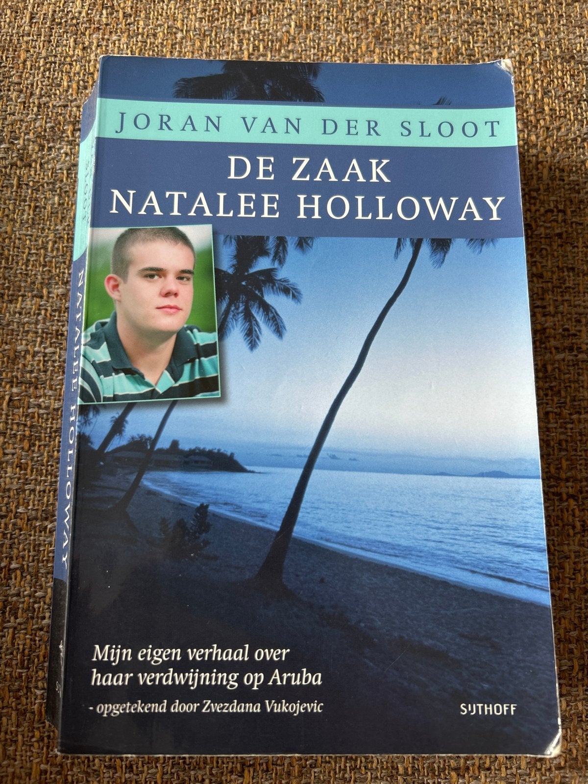 De Zaak Natalee Holloway - Joran van der Sloot, Boeken, Ophalen of Verzenden, Gelezen