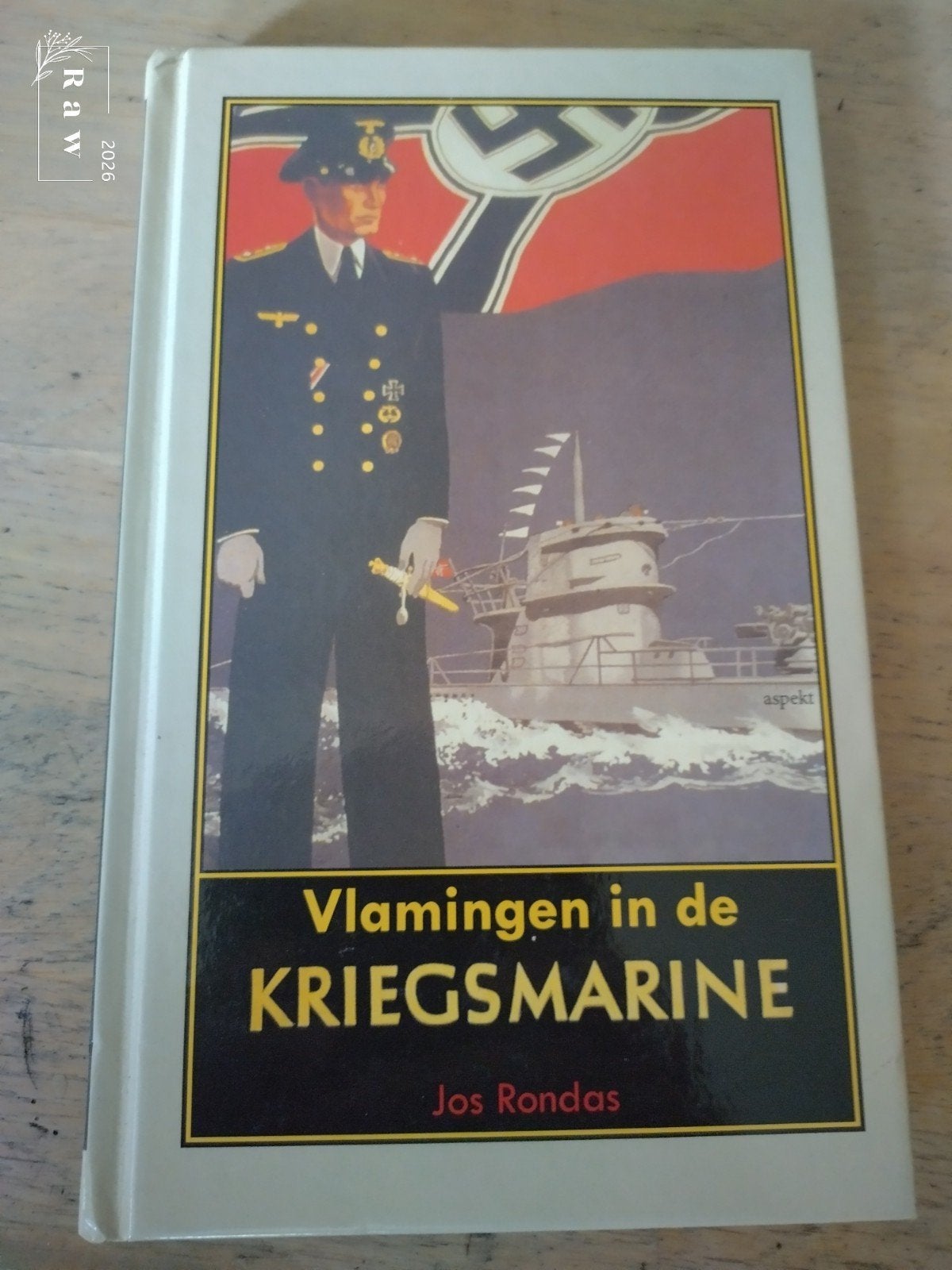 Vlamingen in de Kriegsmarine - Jos Rondas, Ophalen of Verzenden