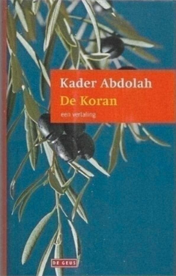 Kader Abdolah De koran Een vertaling, Ophalen of Verzenden, Zo goed als nieuw, Islam