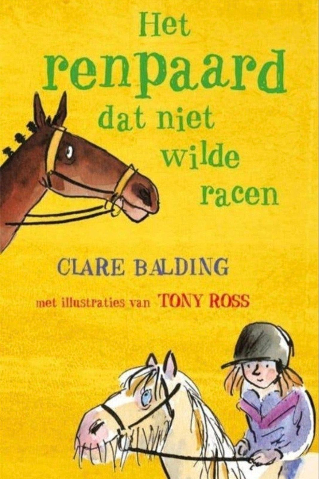Het renpaard dat niet wilde racen - Clare Balding

Charlie e, Verzenden, Zo goed als nieuw, Fictie algemeen