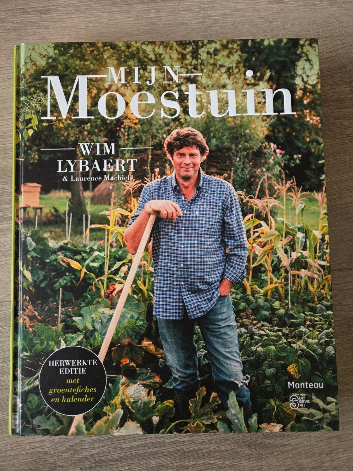Mijn Moestuin - Wim Lybaert & Laurence Machiels, Ophalen of Verzenden, Zo goed als nieuw, Wim Lybaert & Laurence Machiels, Moestuin