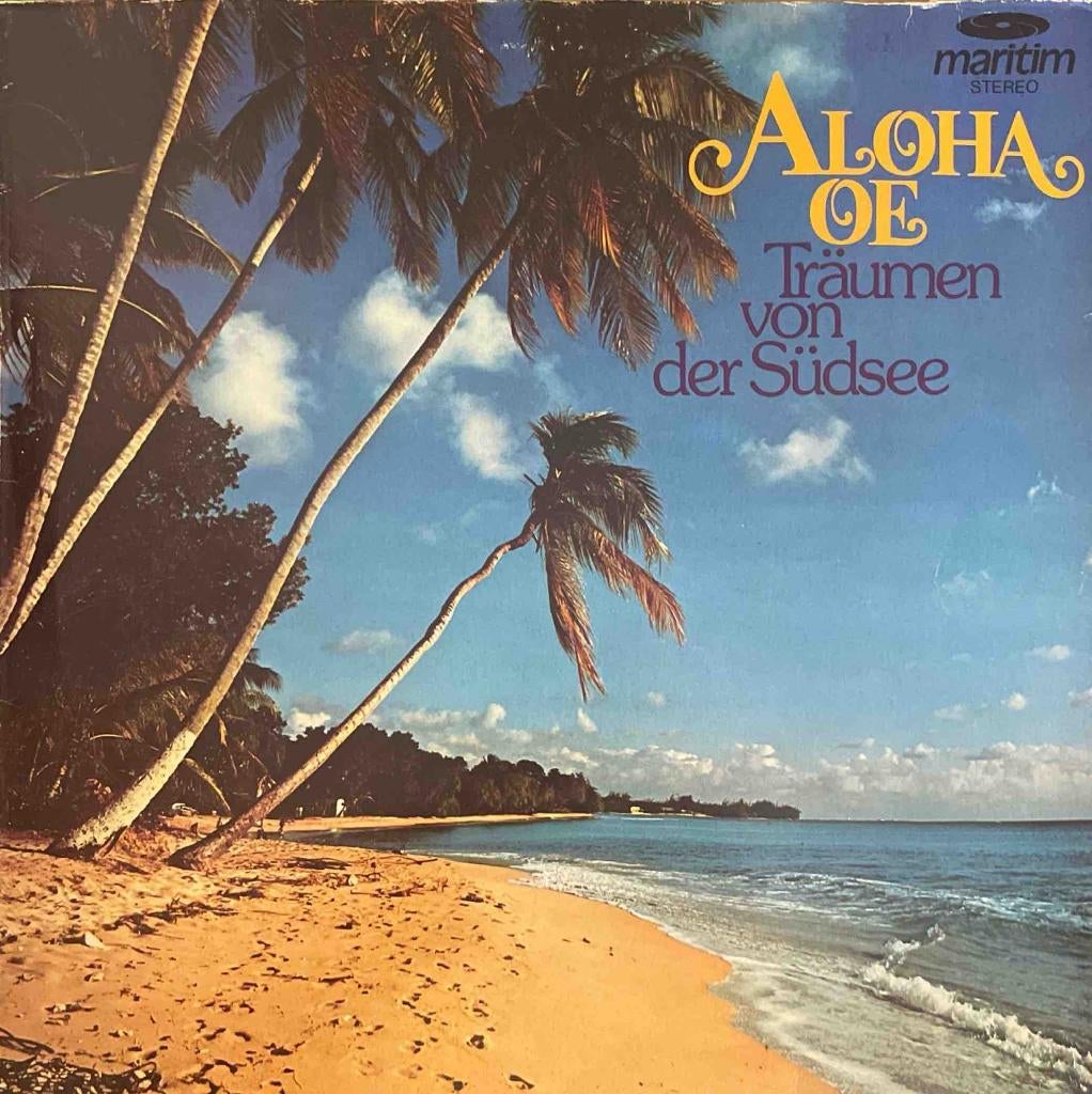 Aloha Oe - Träumen Von Der Südsee, Ophalen of Verzenden, Zo goed als nieuw, 12 inch