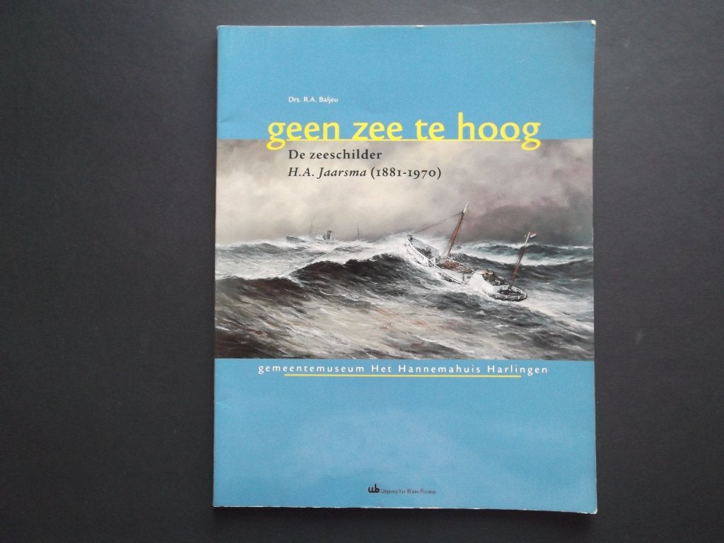 Zeeschilder H.A. Jaarsma. Den Helder, Harlingen., Gelezen, Verzenden, Zie beschrijving, Schilder- en Tekenkunst