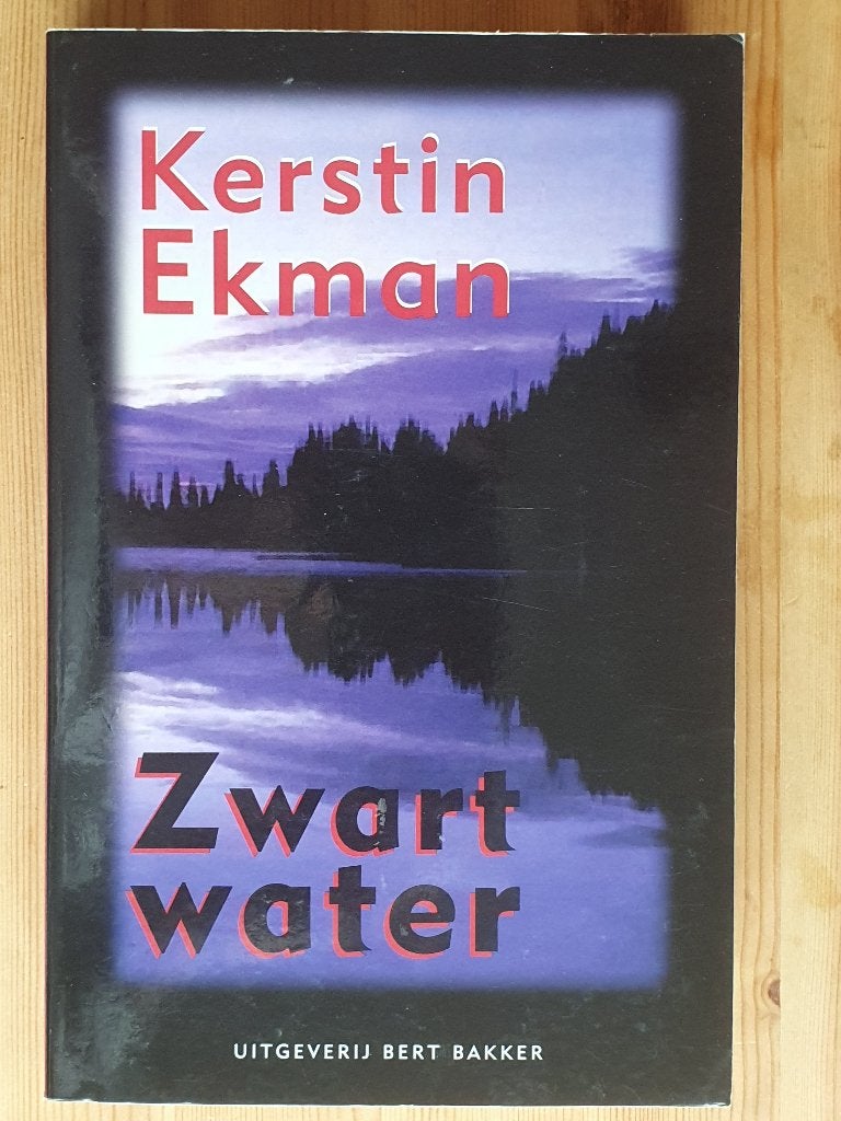 Zwart Water - Kerstin Ekman, Gelezen, Scandinavië, Kerstin Ekman, Ophalen of Verzenden