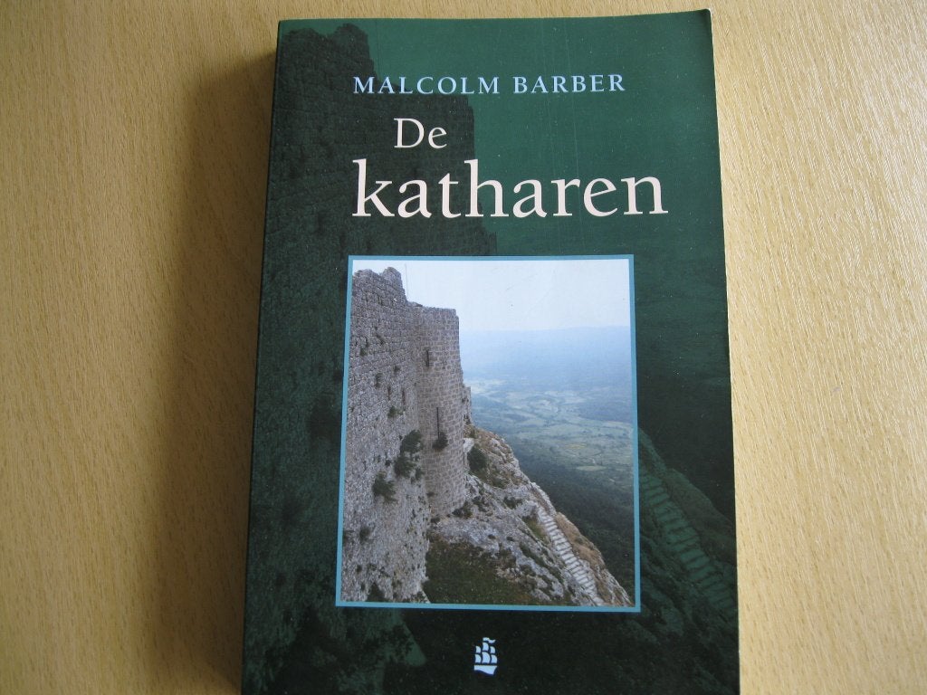 De Katharen, 14e eeuw of eerder, Ophalen of Verzenden, Zo goed als nieuw, Malcolm Barbe