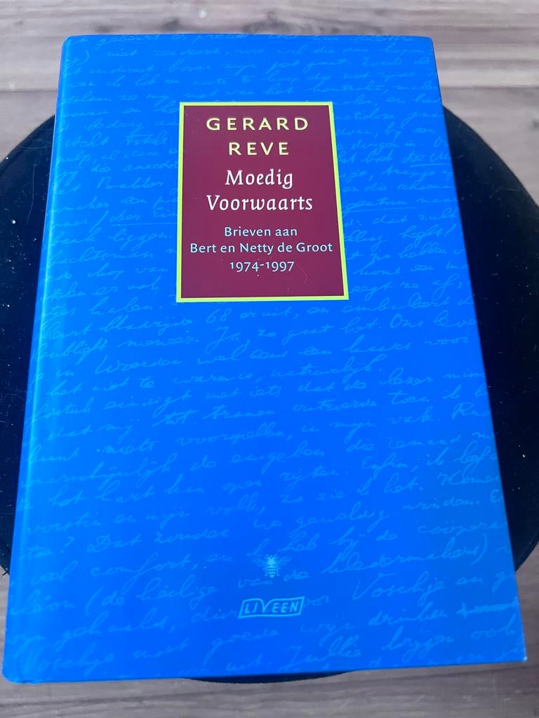 Gerard Reve - Moedig Voorwaarts: Brieven aan Bert en Netty d, Ophalen of Verzenden, Zo goed als nieuw, Overige