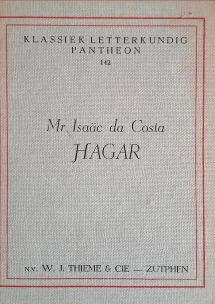 Mr. Isaäc Da Costa - Hagar, Boeken, Ophalen of Verzenden, Gelezen, Mr. Isaac da Costa