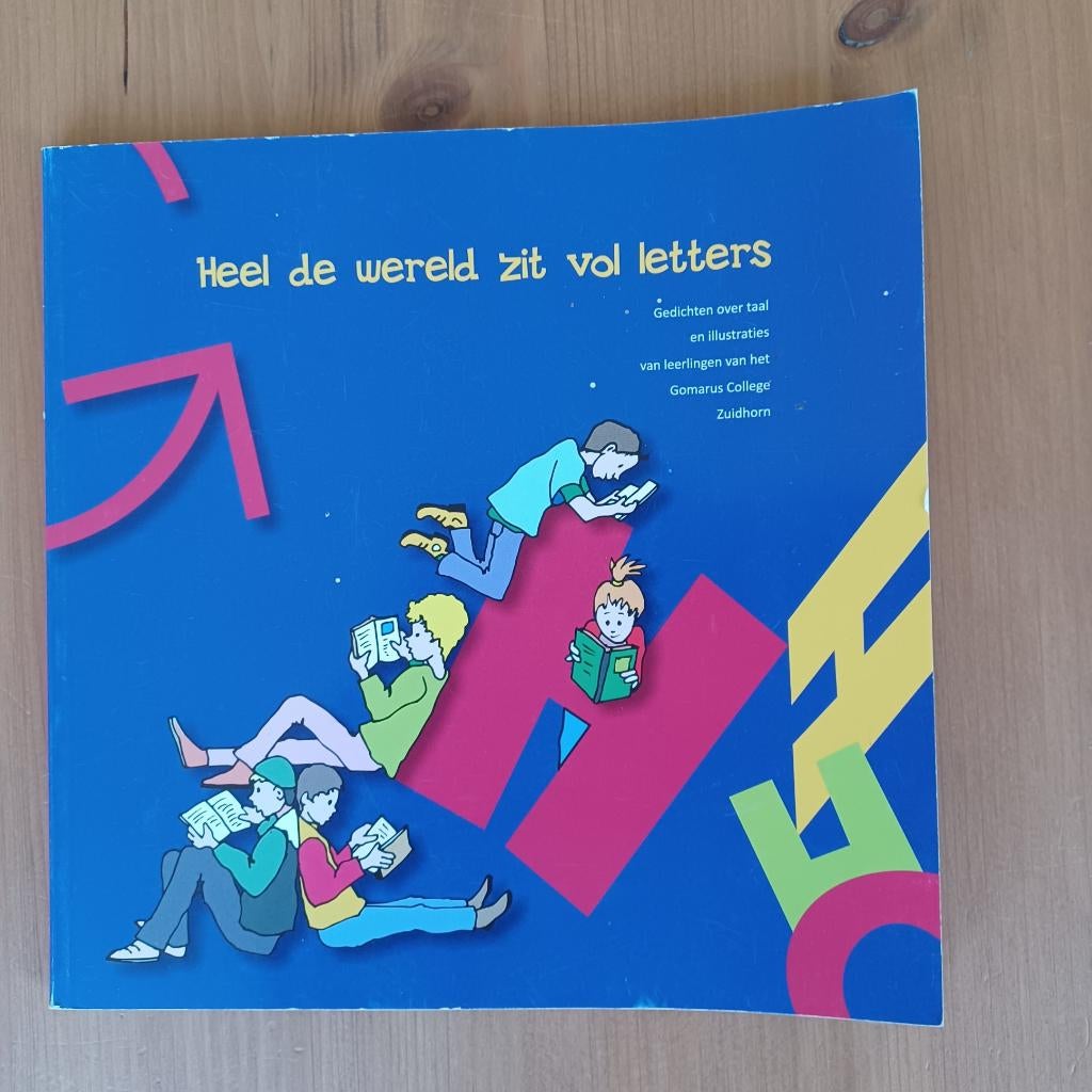 Heel de wereld zit vol letters - gedichten over taal, Boeken, Diverse auteurs, Ophalen of Verzenden, Meerdere auteurs, Gelezen