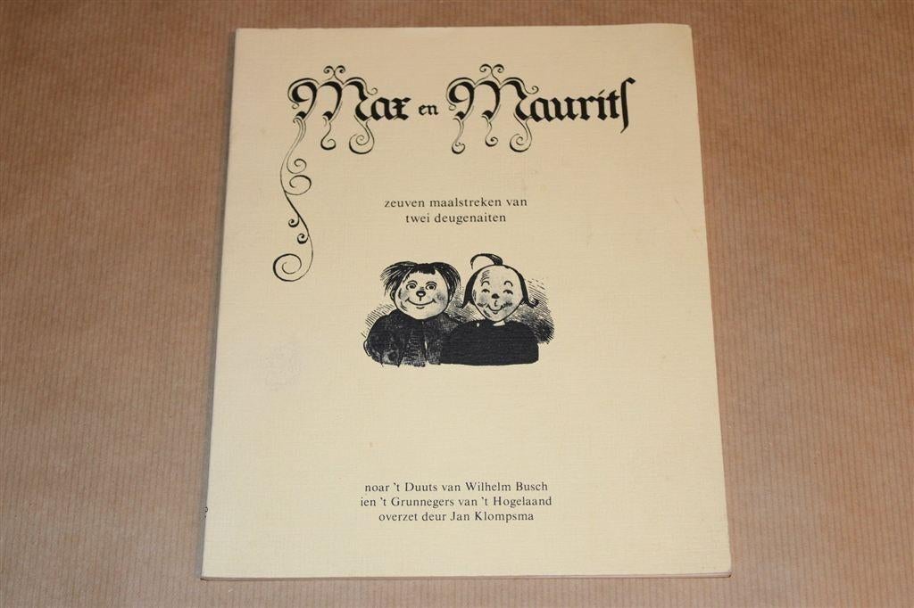 Max en Maurits — De Groningse Vertaling, Ophalen of Verzenden, Gelezen