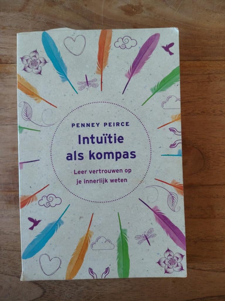 Penney Peirce - Intuitie als kompas, Achtergrond en Informatie, Penney Peirce, Ophalen of Verzenden, Zo goed als nieuw