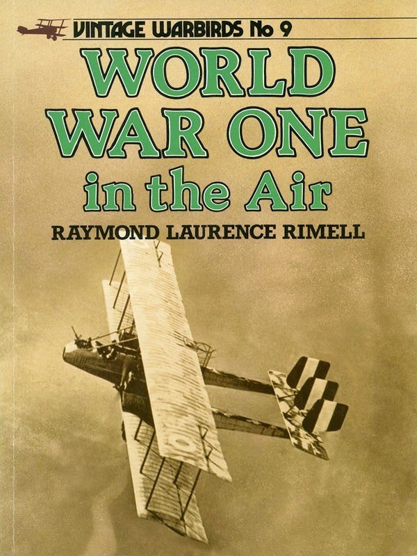 World War One in the air., Ophalen of Verzenden, Zo goed als nieuw, Raymond Laurence Rimell, Vliegtuig