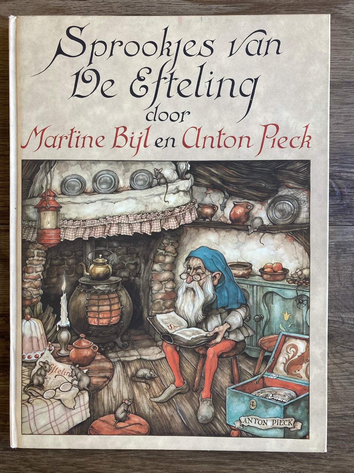 Sprookjes van De Efteling door Martine Bijl en Anton Pieck!, Ophalen of Verzenden, Zo goed als nieuw