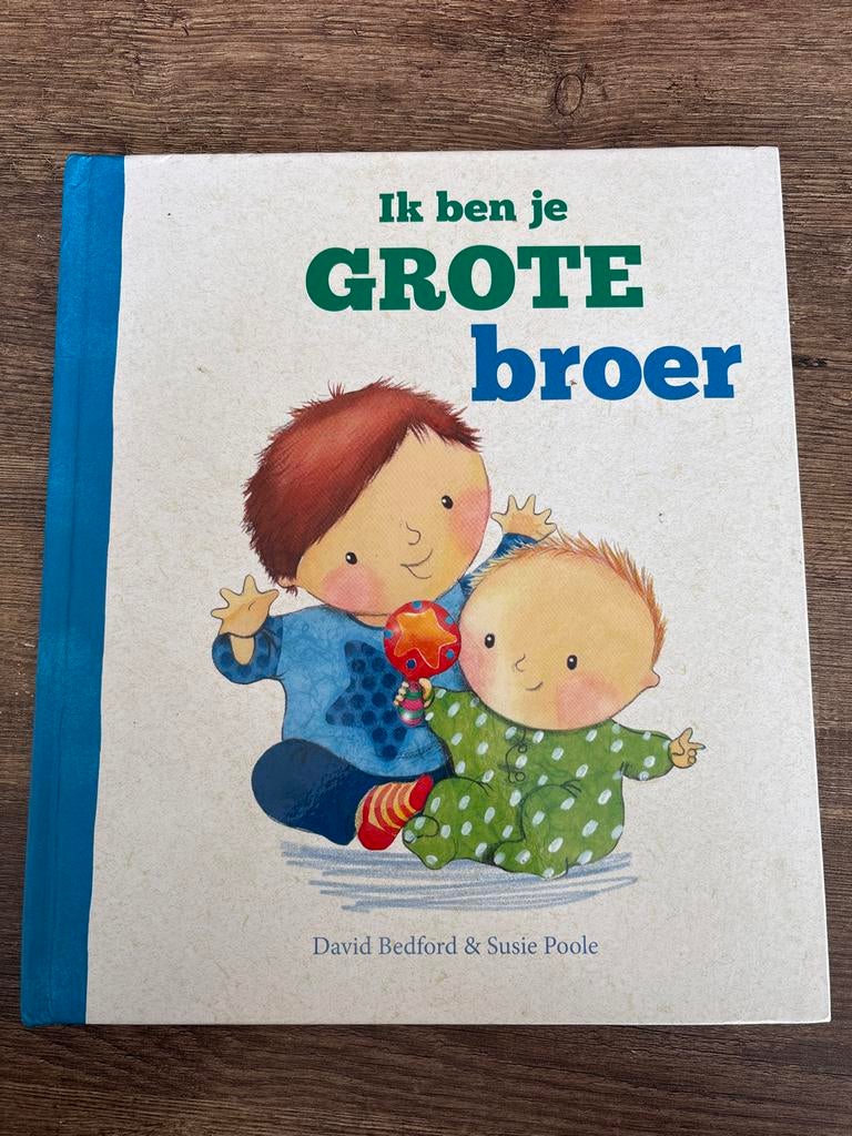 Ik ben je GROTE broer - David Bedford & Susie Poole, Boeken, Ophalen of Verzenden, Gelezen, 2 tot 3 jaar