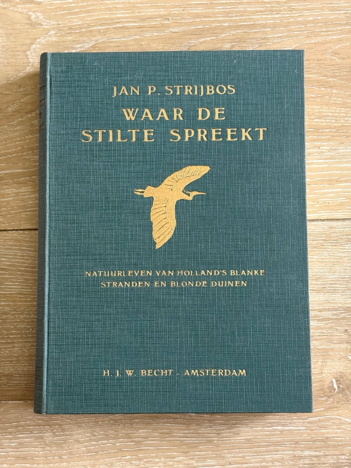 Waar de stilte spreekt - Jan P. Strijbos (Natuurleven), Ophalen of Verzenden, Gelezen, Natuur algemeen