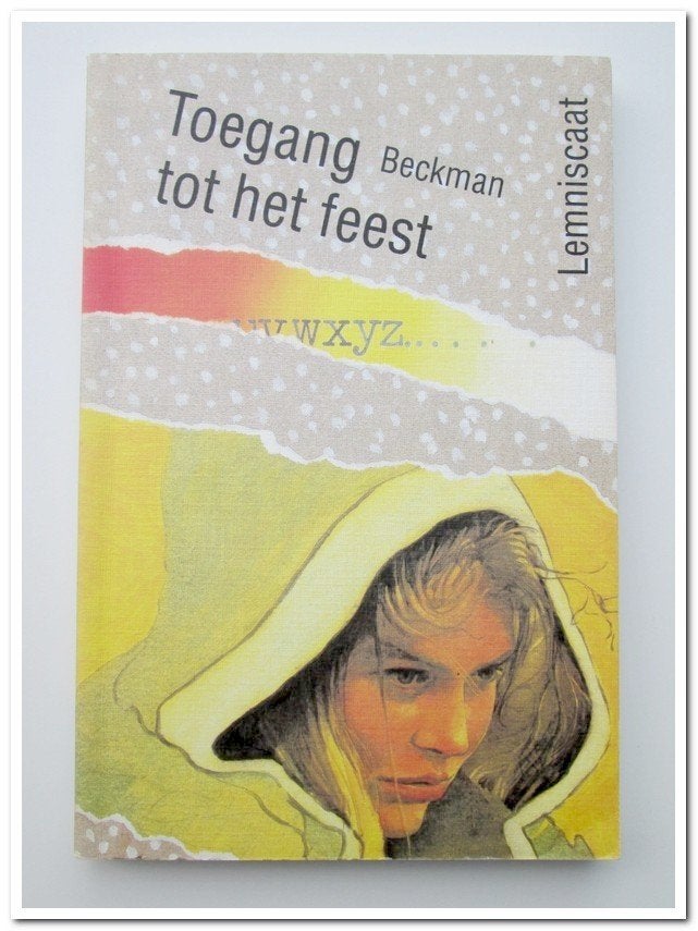 Young Adult Lemniscaat 756: Toegang tot het feest v.a. 15+, Europa overig, Gunnel Beckman - Zweden, Ophalen of Verzenden, Zo goed als nieuw