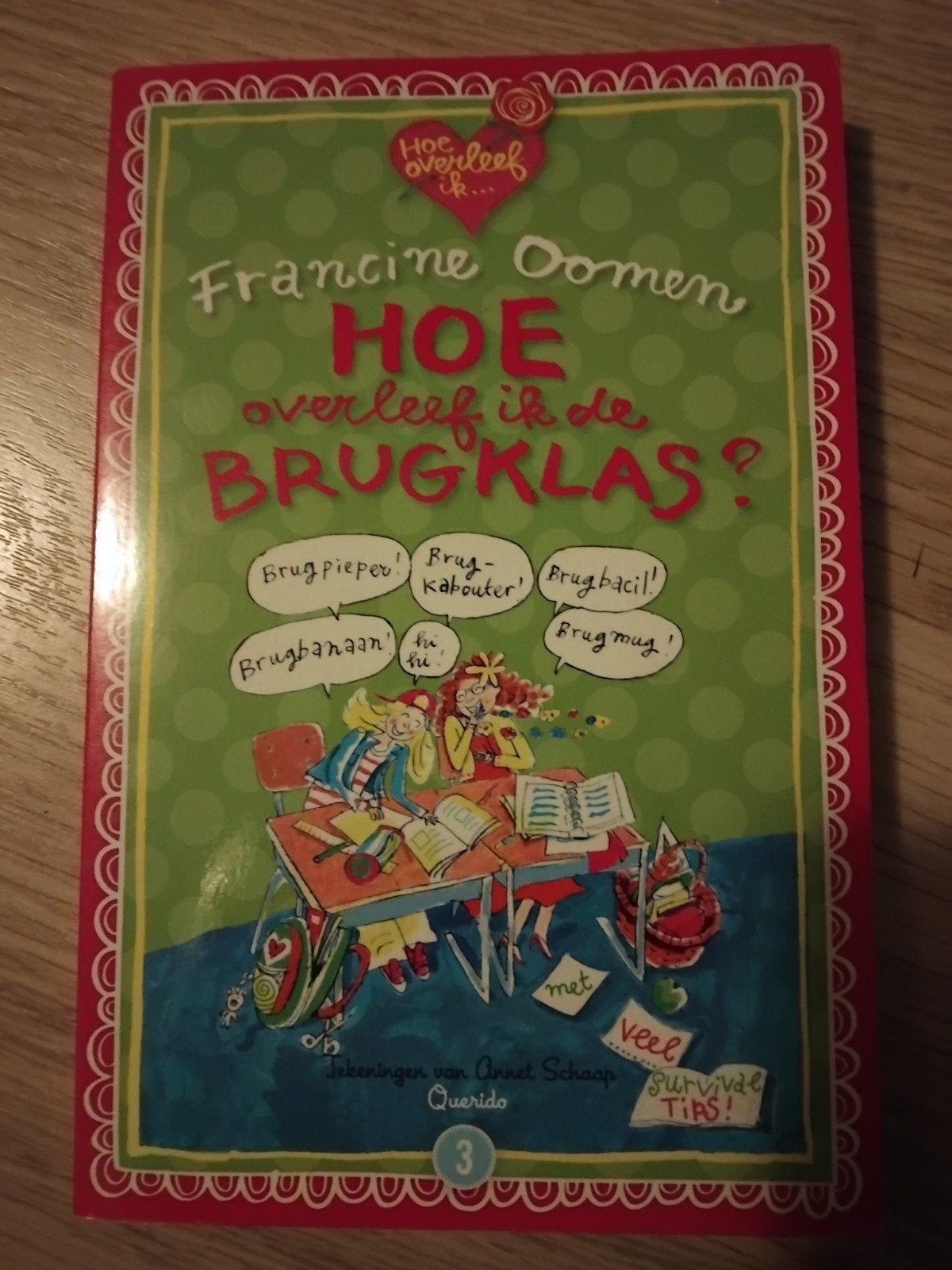 Francine Oomen - Hoe overleef ik de brugklas?, Boeken, Ophalen of Verzenden, Gelezen, Francine Oomen