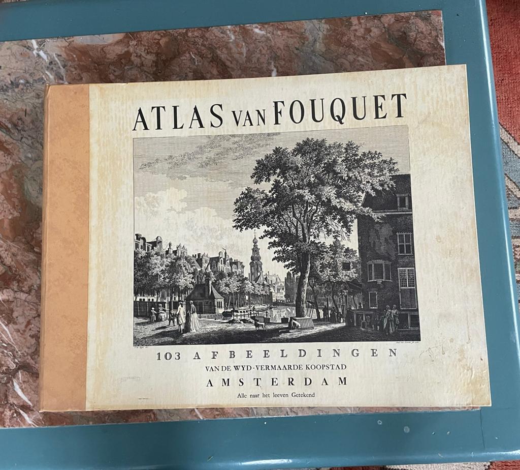 Zeldzame Atlas van Fouquet: 103 Amsterdamse Stadsgezichten, Overige atlassen, Voor 1800, Ophalen of Verzenden, Zo goed als nieuw