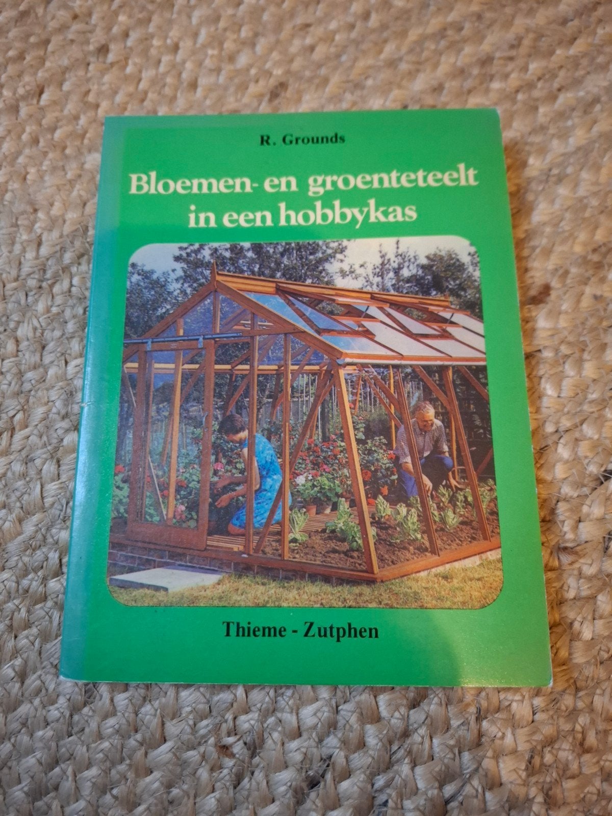 Bloemen- en groenteteelt in een hobbykas - R. Grounds, Ophalen of Verzenden, Gelezen, R. Grounds, Tuinieren en Tuinplanten