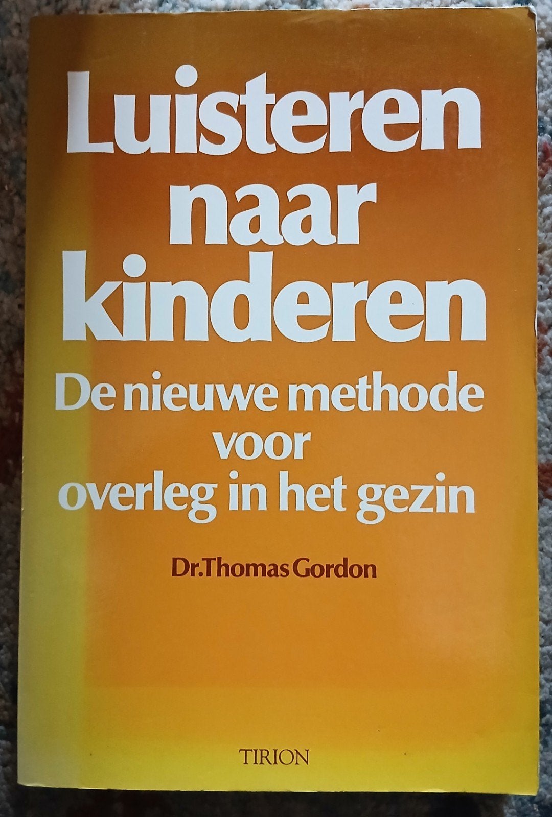 Thomas Gordon - Luisteren naar kinderen, Ophalen of Verzenden, Gelezen, Thomas Gordon