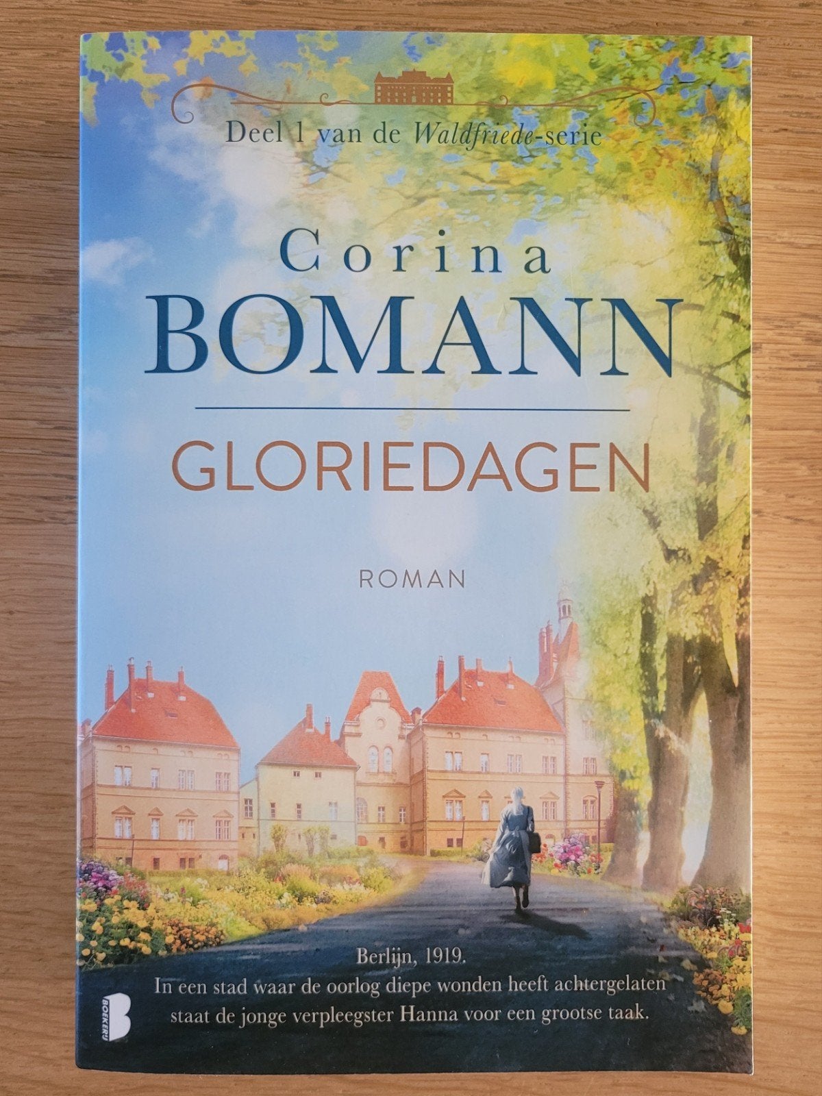 GLORIEDAGEN, Waldfriede-serie-1, CORINA BOMANN, hist. NIEUW!, Boeken, Ophalen of Verzenden, Nieuw