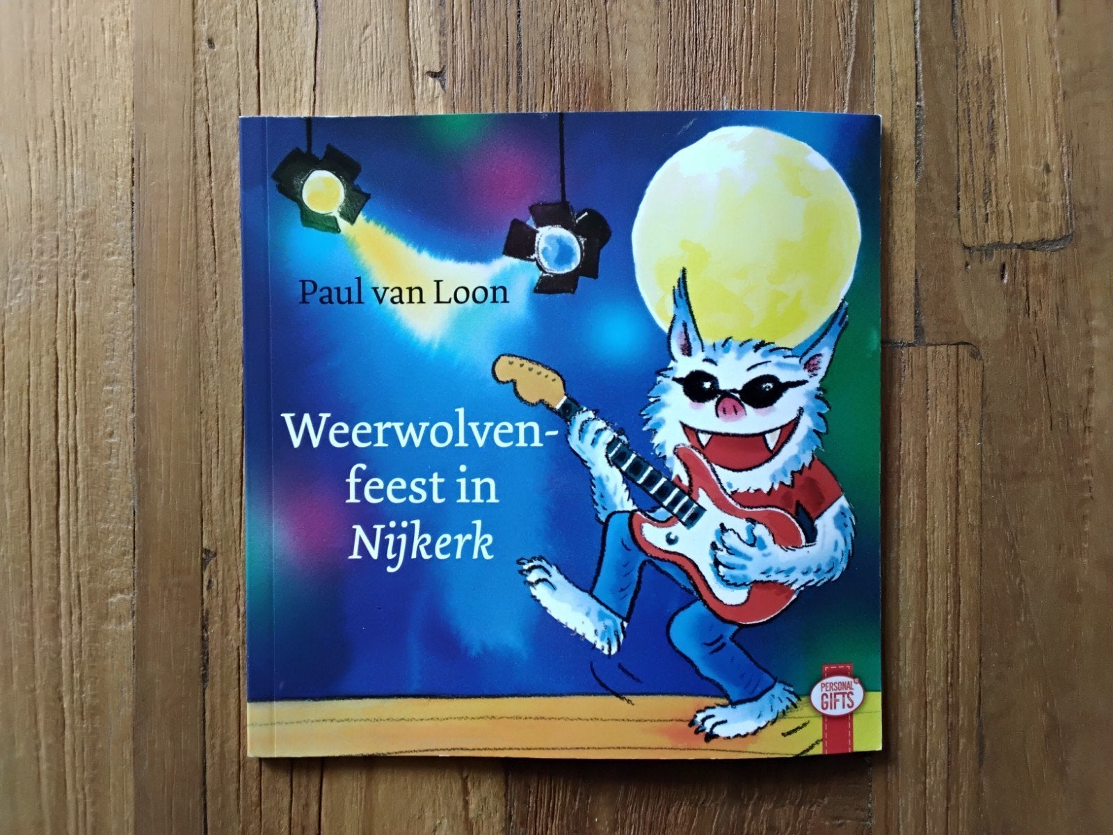 Weerwolvenfeest in Nijkerk - Paul van Loon (Kinderboek), Boeken, Ophalen of Verzenden, Nieuw, Paul van Loon, Fictie algemeen