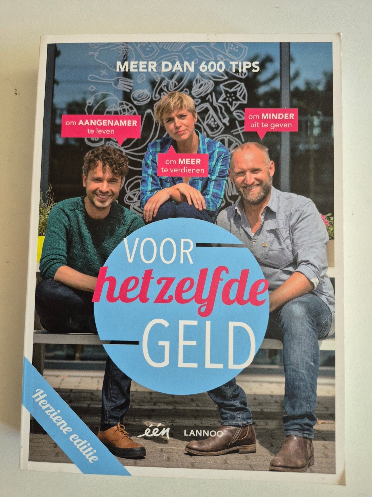 Voor Hetzelfde Geld - Meer dan 600 tips, Ophalen of Verzenden, Zo goed als nieuw, Eén & Lannoo