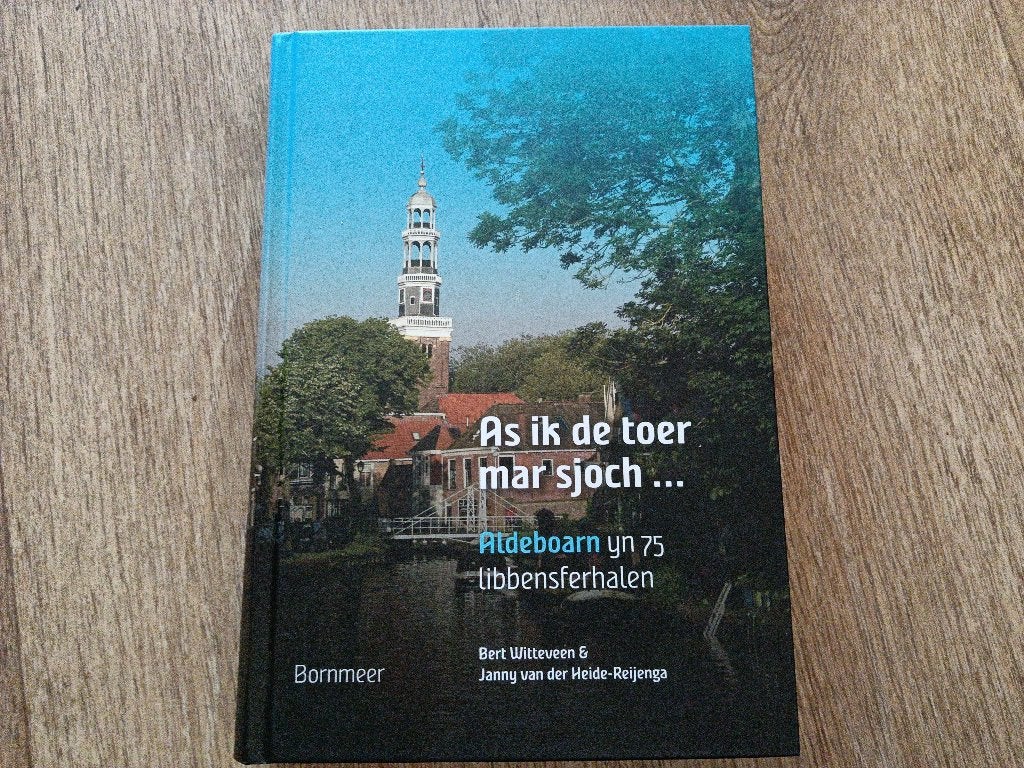 As ik de toer mar sjoch Aldeboarn yn 75 libbensferhalen, Ophalen of Verzenden, Gelezen