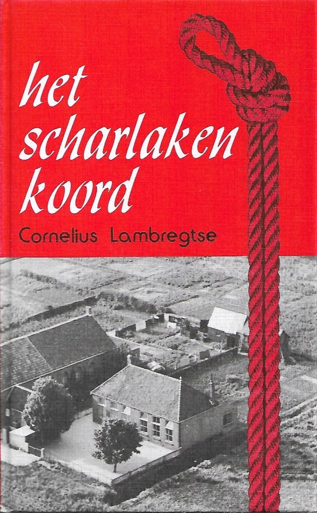 Het scharlaken koord - Cornelius Lambregtse, Boeken, Ophalen of Verzenden, Gelezen