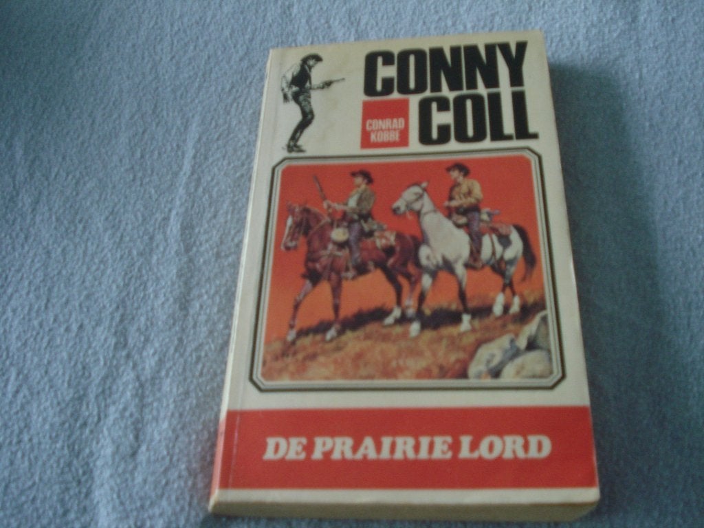 CONNY COLL - DE PRAIRIE LORD Conrad Kobbe, Boeken, Ophalen of Verzenden, Gelezen