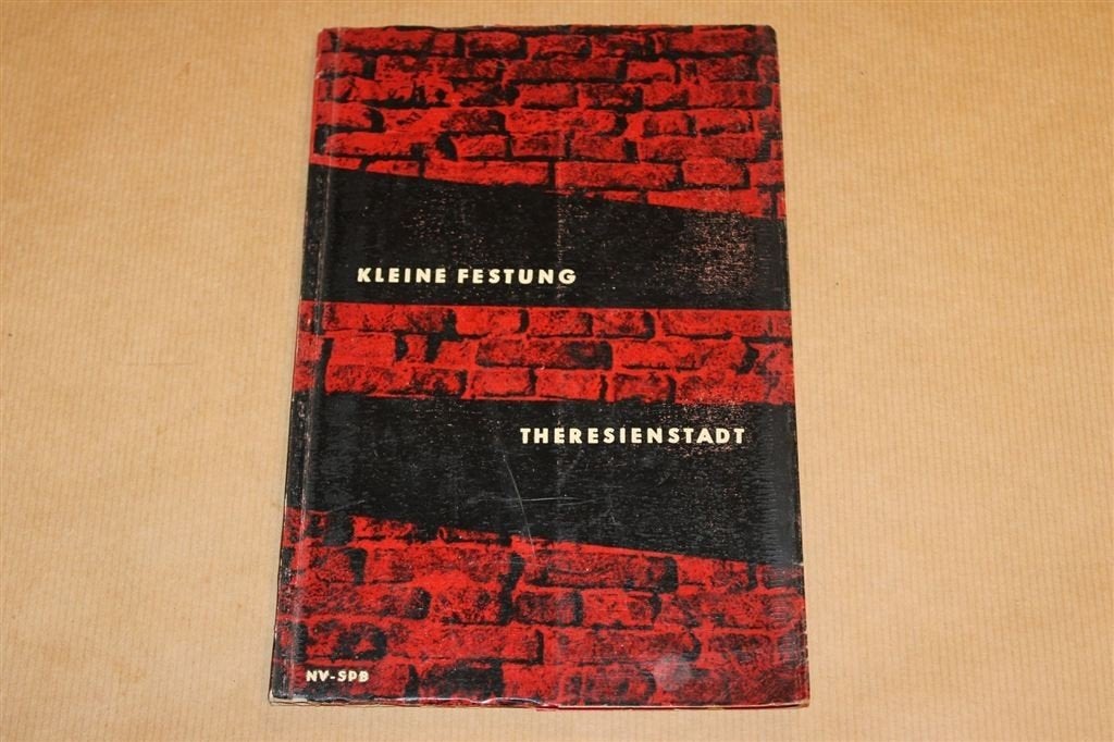 Kleine Vesting Theresienstadt [1963] — Gestapo-Gevangenis, Ophalen of Verzenden, Tweede Wereldoorlog, Gelezen, Overige onderwerpen