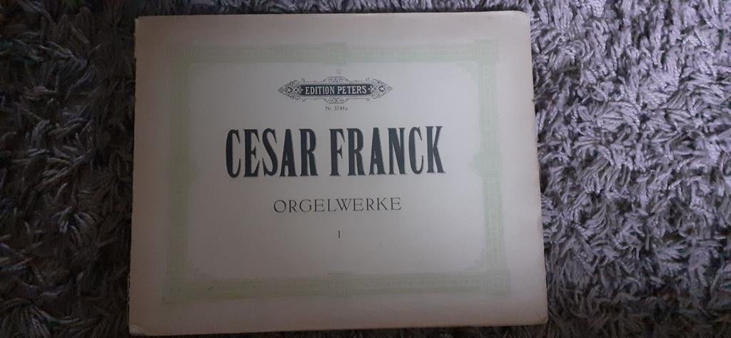 Cesar Franck Orgelwerke I - Edition Peters, Ophalen of Verzenden, Gebruikt, Artiest of Componist, Klassiek