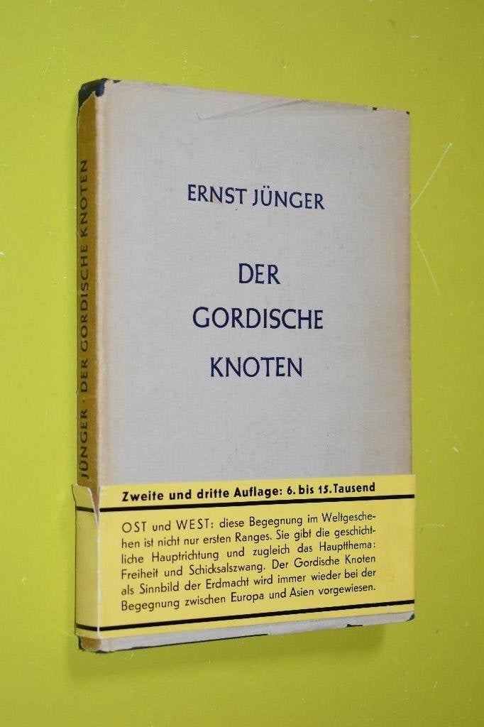 Ernst Jünger - Der Gordische Knoten- 1953-, Ophalen of Verzenden, Overige soorten, Duitsland, Boek of Tijdschrift