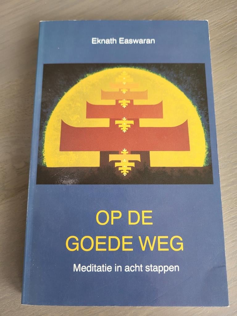 Op de Goede Weg - Meditatie in acht stappen, Ophalen of Verzenden