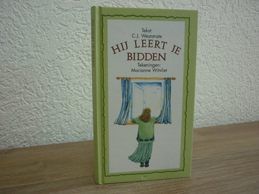 C.J. Weststrate: Hij leert je bidden, Ophalen of Verzenden, Zo goed als nieuw, Christendom | Protestants