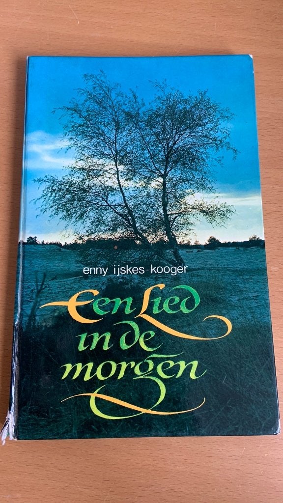 Een lied in de morgen - Enny Ijskes-Kooger, Ophalen of Verzenden